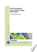 Il risk management. Teoria e pratica nel rispetto della normativa