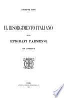 Il Risorgimento italiano nelle epigrafi parmensi, con appendice