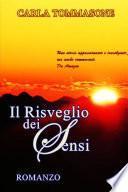 IL RISVEGLIO DEI SENSI