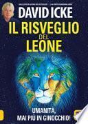 Il risveglio del leone. Umanità, mai più in ginocchio