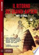 Il ritorno dei Grandi Antichi - Parte seconda