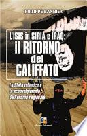 Il ritorno del Califfato: L'ISIS in Siria ed Iraq