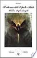 Il ritorno del popolo alato. Il libro degli angeli