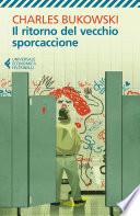 Il ritorno del vecchio sporcaccione