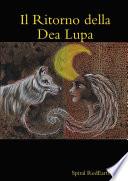 Il Ritorno della Dea Lupa