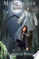 Il Ritorno di Rebecca - Moon Witch Vol. 5
