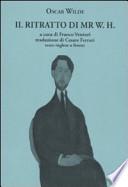 Il ritratto di Mr. W. H. Testo inglese a fronte