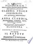 Il ritratto panegirico della sacra cesarea realmaesta delll'imperatrice Claudia ... 2. impressione a cuisaggionge Il repete di Francesco Pompejani