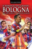 Il romanzo del grande Bologna