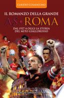 Il romanzo della grande AS Roma