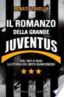 Il romanzo della grande Juventus