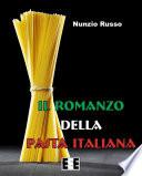 Il Romanzo della Pasta Italiana