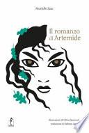 Il romanzo di Artemide. La mitologia greca in cento episodi