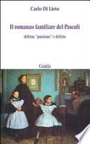 Il romanzo familiare del Pascoli