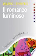 Il romanzo luminoso