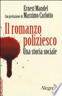 Il romanzo poliziesco. Una storia sociale