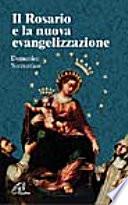 Il rosario e la nuova evangelizzazione