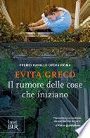 Il rumore delle cose che iniziano