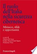 Il ruolo dell'Italia nella sicurezza cibernetica. Minacce, sfide e opportunità