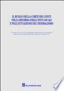 Il ruolo della Corte dei conti nella riforma degli enti locali e nell'attuazione del federalismo