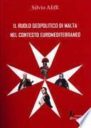 Il ruolo geopolitico di Malta nel contesto euromediterraneo