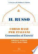 Il Russo. Corso base per italiani