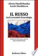 Il russo. Testi accentati-fraseologia