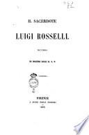 Il sacerdote Luigi Rosselli ricordo di Mauro Ricci
