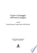 Il sacro e il paesaggio nell'America indigena