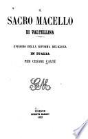 Il sacro macello di Valtellina