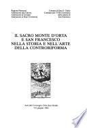 Il Sacro Monte d'Orta e San Francesco nella storia e nell'arte della controriforma