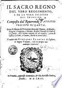 Il Sacro regno del vero reggimento, e de la vera felicita del principe