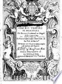 Il Sacro Teatro Di Primavera Di Discorsi Scritturali ne'Vangeli della Quaresima Di Fra Girolamo Gallo lettore Gen. di Sac. Teol: de Min. Oss.ti ...