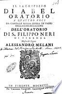 Il sagrifizio di Abel oratorio a quattro voci da cantarsi nella chiesa de' padri della Congregazione dell'Oratorio di S. Filippo Neri di Firenze musica del signor Alessandro Melani