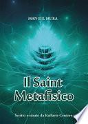 Il Saint Metafisico