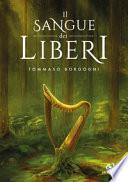 Il sangue dei Liberi