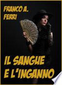 Il sangue e l'inganno