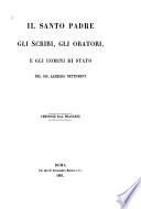 Il Santo Padre, gli scribi, gli oratori e gli uomini di stato
