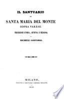 Il santuario di Santa Maria del Monte sopra Varese, descrizione storica, artistica e religiosa