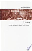 Il sapere. Corso su Michel Foucault (1985-1986)