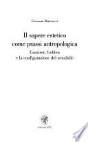 Il sapere estetico come prassi antropologica