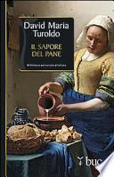 Il sapore del pane