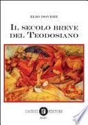 Il secolo breve del Teodosiano
