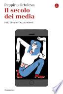 Il secolo dei media
