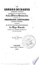Il secolo di Dante commento storico necessario all'intelligenza della Divina commedia scritto da Ferdinando Arrivabene
