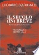 Il secolo (in) breve