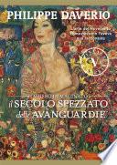 Il secolo spezzato delle avanguardie (VINTAGE)