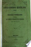 Il secondo esilio, scritti concernenti le cose d'Italia e d'Europa dal 1849 in poi