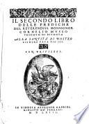 Il secondo libro delle prediche del reuerendiss. monsignor Cornelio Musso vescouo di Bitonto ..