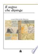 Il segno che dipinge